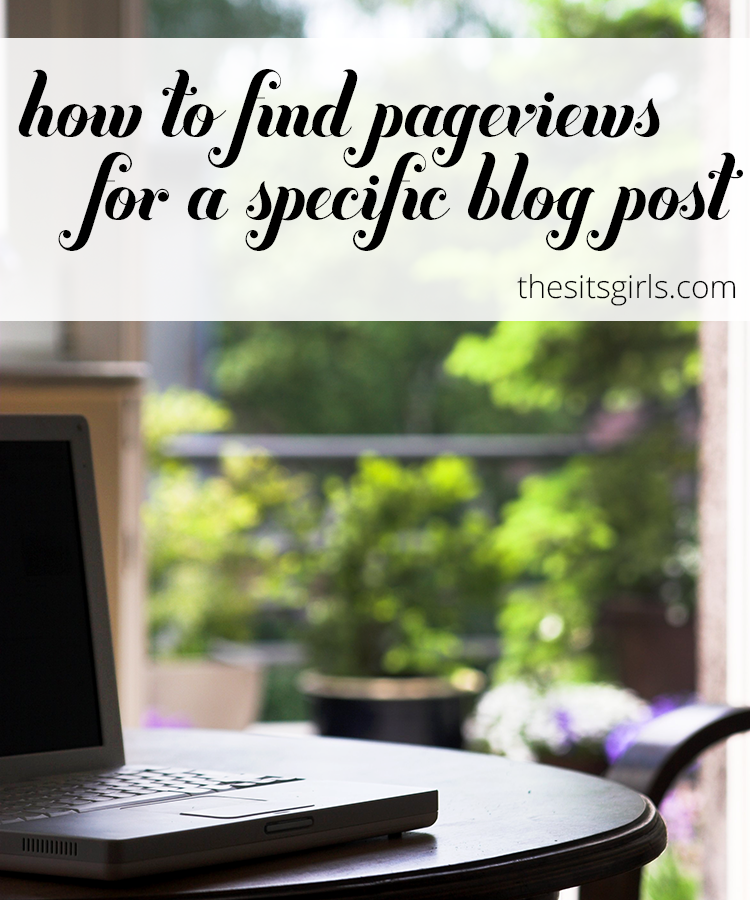 Find Pageviews For A Specific Blog Post | Google Analytics