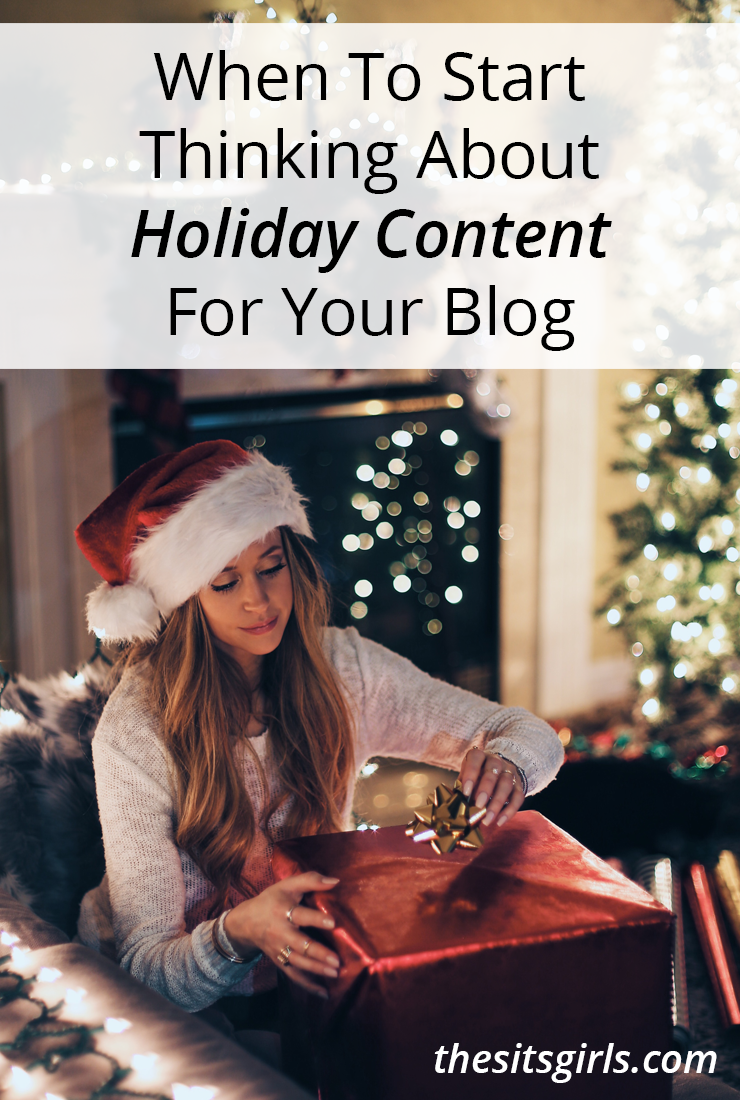 When To Start Thinking About Holiday Blog Content
