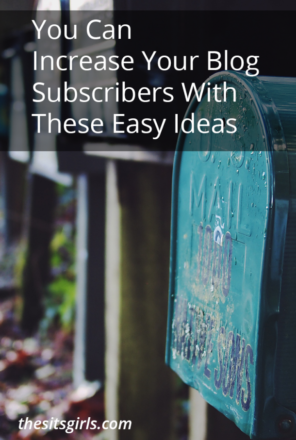 Increase Blog Subscribers With These Easy Ideas