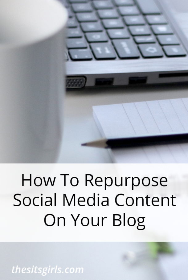 How To Repurpose Social Media Content On Your Blog