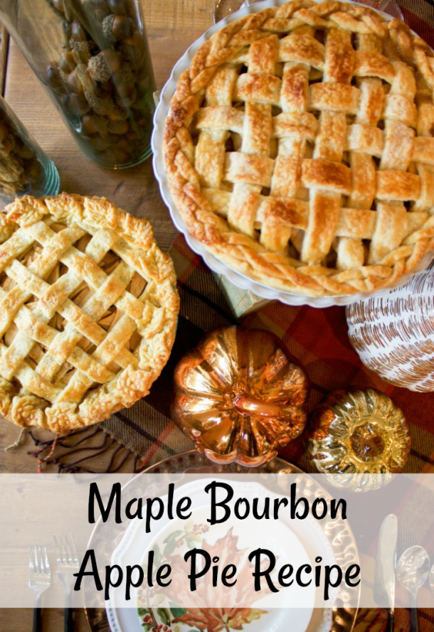 Maple Bourbon Apple Pie Recipe | Fall Apple Pie | Bourbon Apple Pie